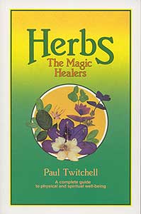 Herbs: The Magic Healers