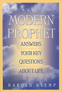A Modern Prophet Answers Your Key Questions about Life, Book 1
