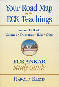 Your Road Map to the ECK Teachings: ECKANKAR Study Guide