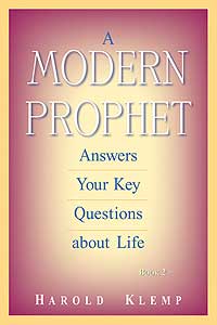 A Modern Prophet Answers Your Key Questions about Life, Book 2