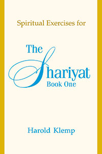 Spiritual Exercises for the Shariyat, Book One