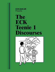The ECK Teenie 1 Discourses