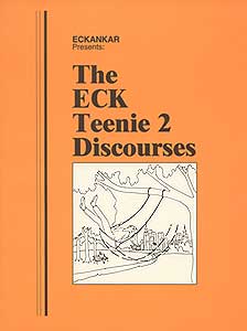 The ECK Teenie 2 Discourses