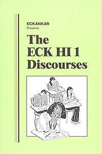 The ECK HI 1 Discourses