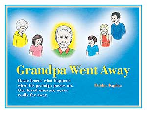 Grandpa Went Away