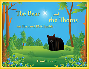 The Bear and the Thorns: An Illustrated ECK Parable