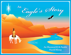 An Eagle’s Story: An Illustrated ECK Parable