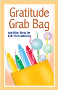 Gratitude Grab Bag and Other Ideas for ECK Youth Activities