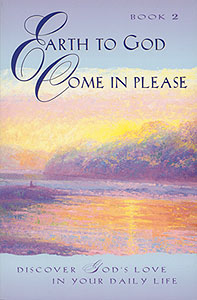 Earth to God, Come In Please . . . , Book 2