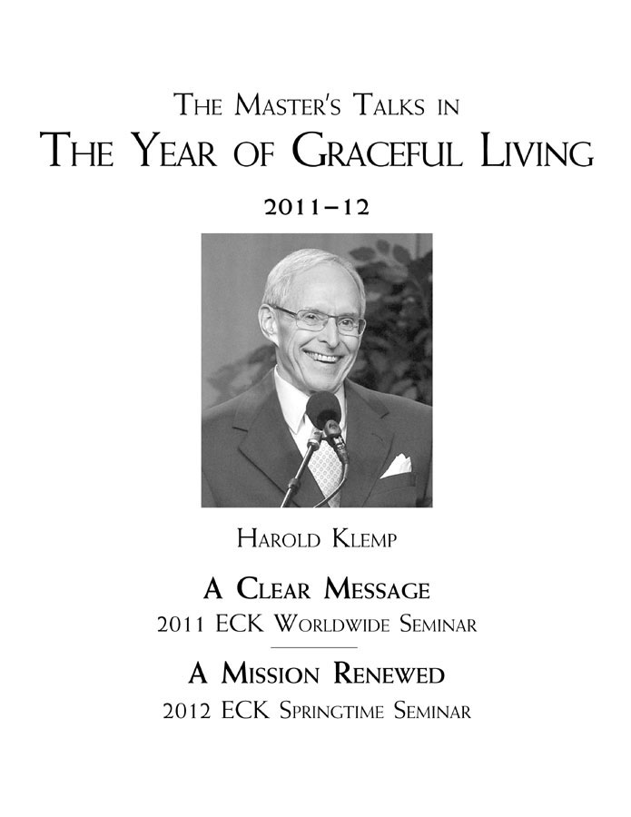 The Master's Talks in The Year of Graceful Living—2011–12