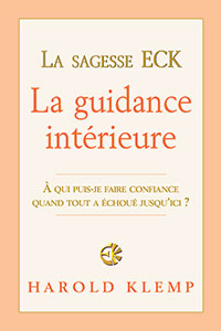 La sagesse ECK : La guidance intérieure