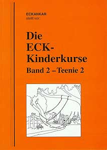 Die ECK-Kinderkurse, Band 2 – Teenie 2