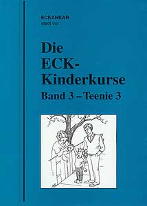 Die ECK-Kinderkurse, Band 3 – Teenie 3