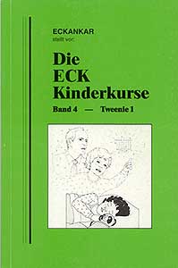 ECK-Kinderkurse, Band 4 – Tweenie 1
